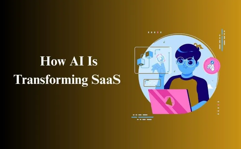 How AI Is Transforming SaaS in 2026