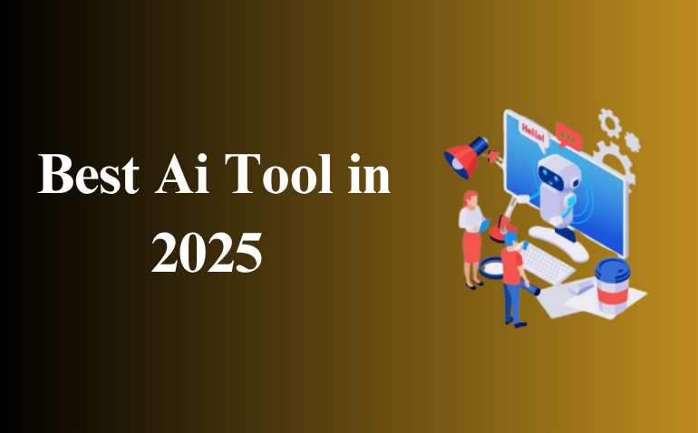 Best Ai Tool in 2025
