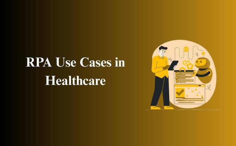 RPA Use Cases in Healthcare